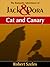 Cat and Canary (The Romantic Adventures of Jack & Dora)