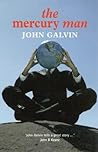 The Mercury Man by John Galvin