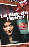 Le Bar De L'enfer by A. Lee Martinez