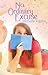 No Ordinary Excuse by Michelle Adams