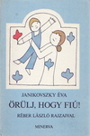 Örülj, hogy fiú! (Unknown Binding)