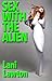 Sex With The Alien (Supernatural Sex #2)