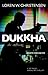 Dukkha: The Suffering