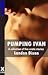 Pumping Ivan