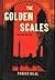 The Golden Scales (Makana, #1)