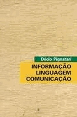 Informação, Linguagem e Comunicação (Paperback)