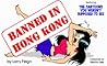 Banned in Hong Kong Banned in Hong Kong