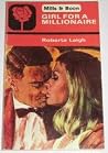 Girl For A Millionaire by Roberta Leigh