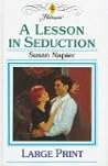 A Lesson in Seduction A Lesson in Seduction