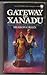 Gateway to Xanadu (Diana Sa...