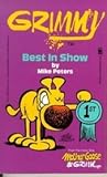 Grimmy: Best In Show (Mother Goose And Grimm)