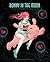 Bunny In the Moon: The Art of Tara McPherson, Volume III