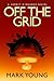 Off the Grid (Gerrit O'Rour...