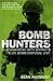 Bomb Hunters: Life and Deat...