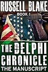 The Manuscript (The Delphi Chronicle, #1)
