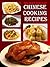The Most Popular Chinese Cooking Recipes