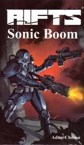Rifts Sonic Boom (Mass Market Paperback)