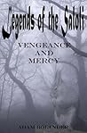 Vengeance and Mercy by Adam Bolander