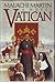 Vatican by Malachi Martin Vatican by Malachi Martin