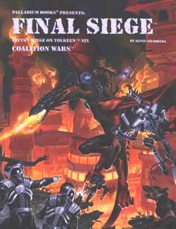 Rifts Coalition Wars 6; Siege on Tolkeen: Final Siege (Paperback)