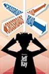 Crossroads Road by Jeff Kay