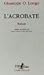 L'acrobate: Roman