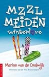 Mzzlmeiden Winter...