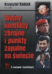 Wojny, konflikty zbrojne i punkty zapalne na świecie