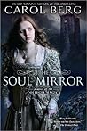 The Soul Mirror by Carol Berg