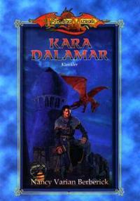 Kara Dalamar (Klasikler, #2)