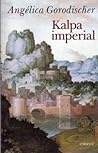 Kalpa imperial by Gorodischer