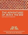 The Adventures of Maya the Bee by Waldemar Bonsels