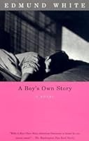 A Boy's Own Story (The Edmund Trilogy, #1)