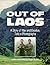 Out of Laos: A Story of War and Exodus, Told in Photographs