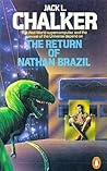 The Return of Nathan Brazil by Jack L. Chalker