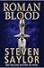 Roman Blood by Steven Saylor