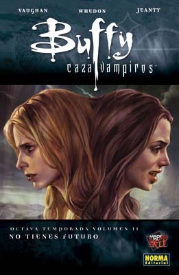 Portada de Buffy cazavampiros 2: No tienes futuro, de Brian K. Vaughan