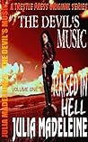 Raised in Hell (The Devil's Music)