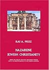 Nazarene Jewish Christianity by Pritz