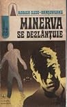 Minerva se dezlăn...