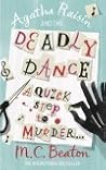 Agatha Raisin and the Deadly Dance by M.C. Beaton