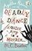 Agatha Raisin and the Deadly Dance (Agatha Raisin, #15)