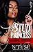 Stud Princess, Notorious Ve...