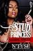Stud Princess, Notorious Vendettas (My Secrets Your Lies)