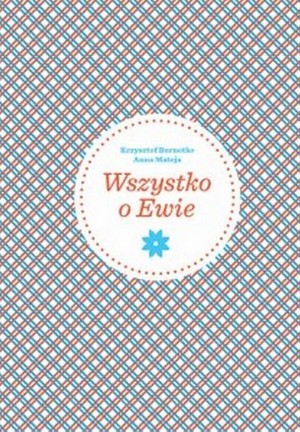 Wszystko o Ewie