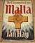 The Unconquered Isle: Malta...