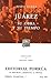 Juárez: Su Obra y su Tiempo. (Sepan Cuantos, #146)