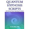 Quantum Hypnosis Scripts