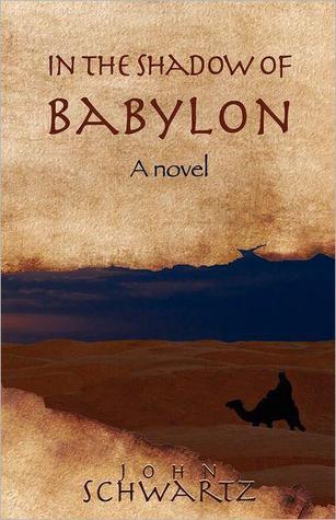 In the Shadow of Babylon (Kindle Edition)