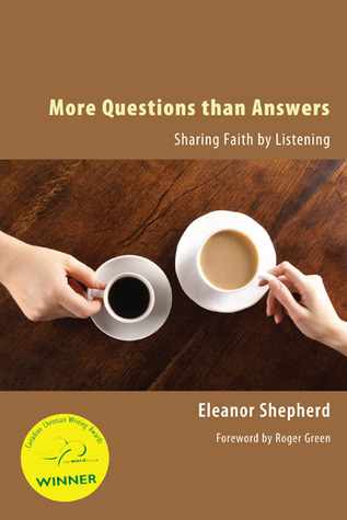 More Questions than Answers: Sharing Faith by Listening